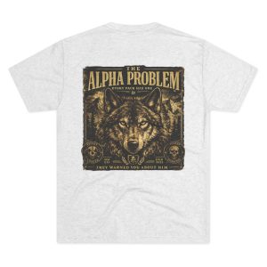 Alpha Wolf Graphic Tee — "The Alpha Problem" Back Print